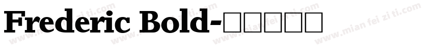 Frederic Bold字体转换